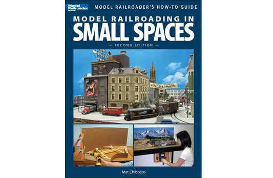 KALMBACH Model Railroading In Small Spaces 2nd Edition